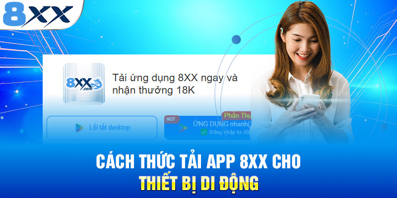 Cách thức tải app 8XX cho thiết bị di động