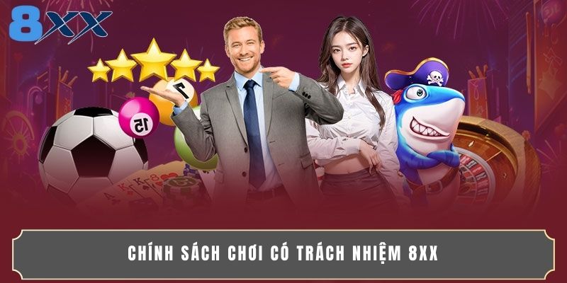 Chính sách chơi có trách nhiệm 8XX